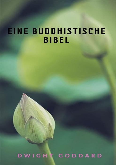 Eine buddhistische Bibel (übersetzt)