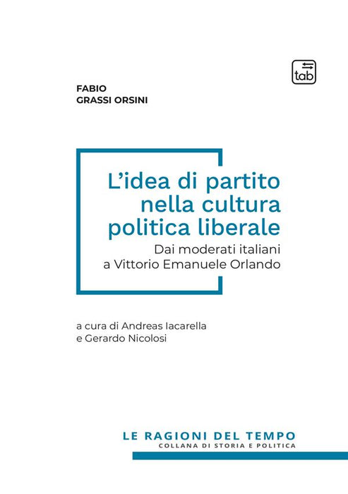 L’idea di partito nella cultura politica liberale in Italia