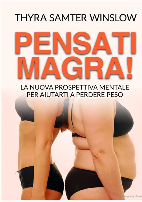 Pensati magra!