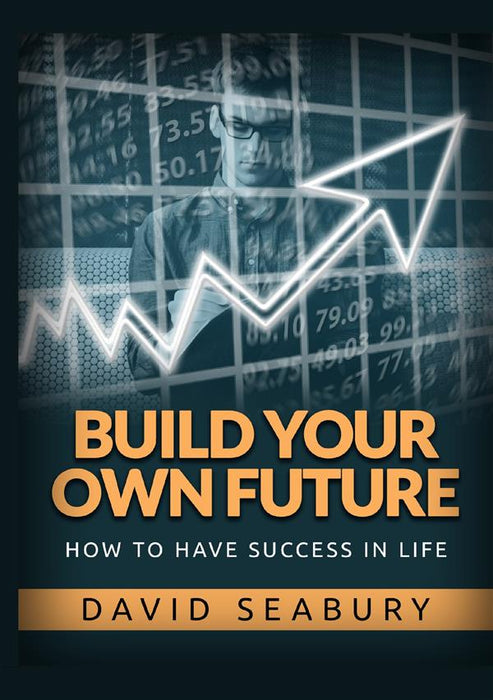 Build your own Future
