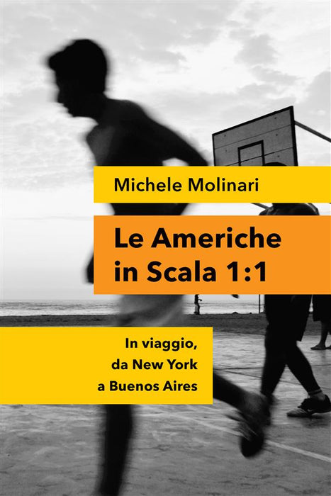 Le Americhe in Scala 1:1