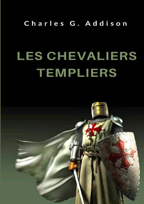 Les chevaliers templiers