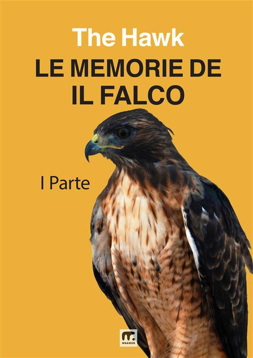 Le memorie de "Il Falco"