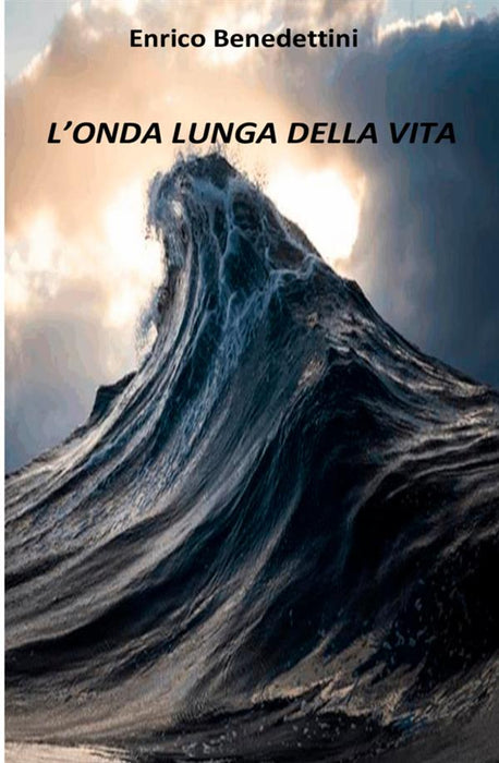 L'onda lunga della vita