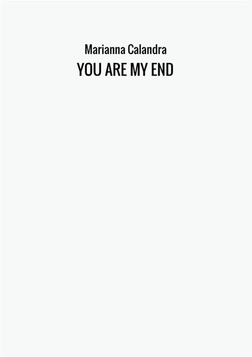 YOU ARE MY END
