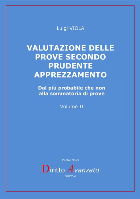 Valutazione delle prove secondo prudente apprezzamento