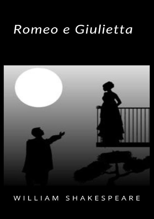  Romeo e Giulietta (tradotto)