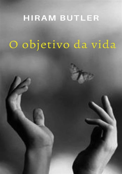 O objetivo da vida (traduzido)