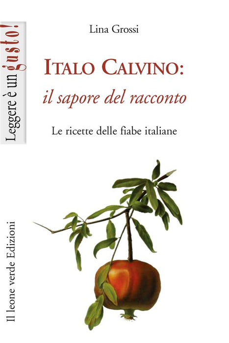 Italo Calvino: il sapore del racconto