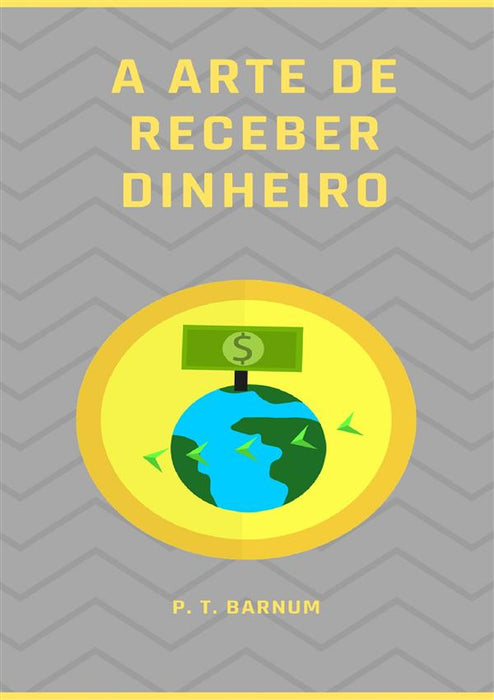 A arte de receber dinheiro (traduzido)