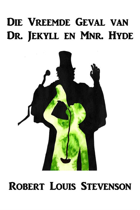 Die Vreemde Geval van Dr. Jekyll en Mnr. Hyde