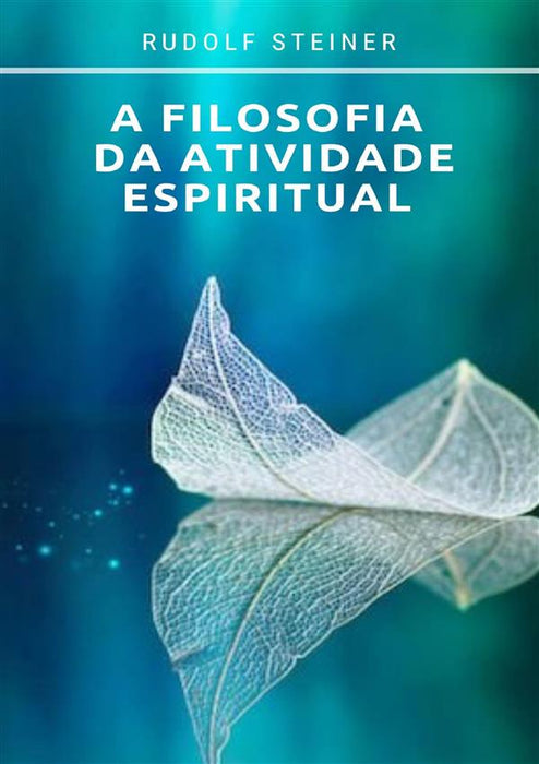 A filosofia da atividade espiritual (traduzido)