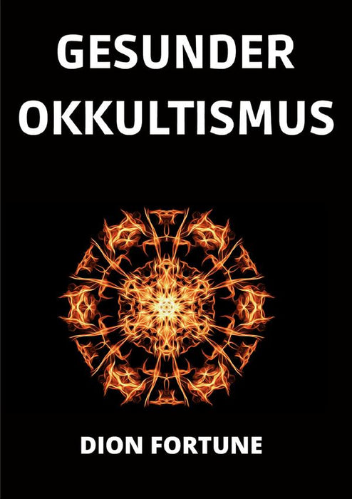 Gesunder Okkultismus