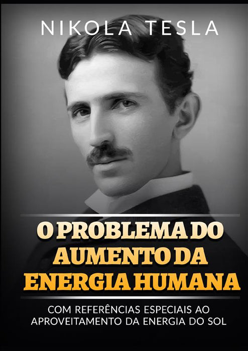 O problema do aumento da energia humana