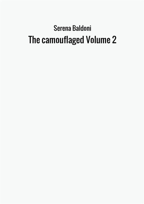 The camouflaged Volume 2