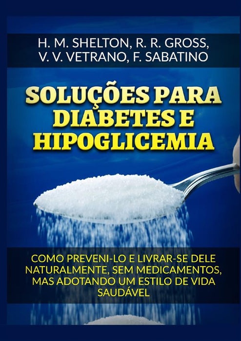 Soluções para Diabetes  e Hipoglicemia