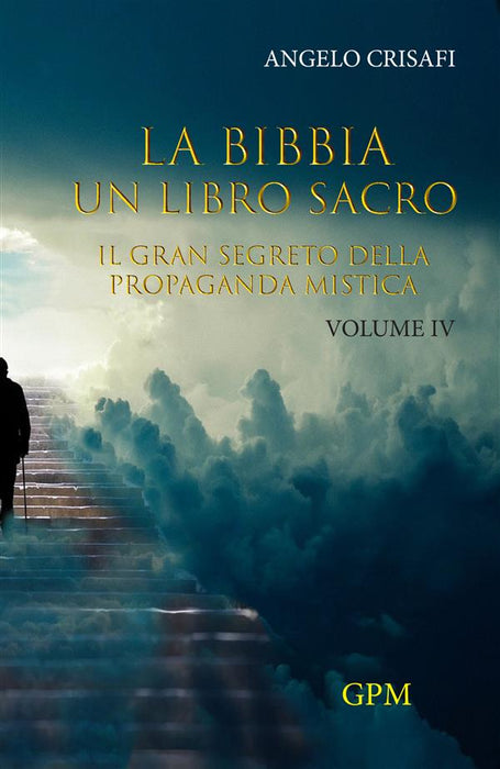 La bibbia. Un libro sacro. Volume 4