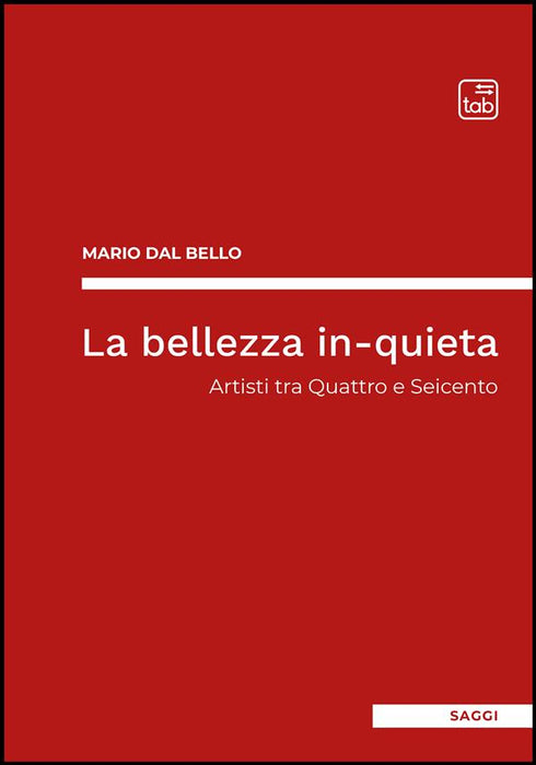 La bellezza in-quieta