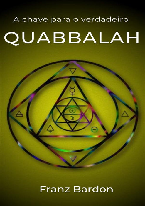 A chave para o verdadeiro Quabbalah (traduzido)