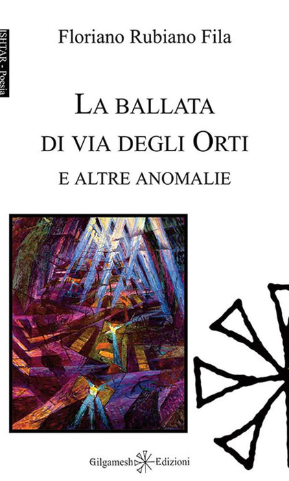 La ballata di via degli Orti e altre anomalie