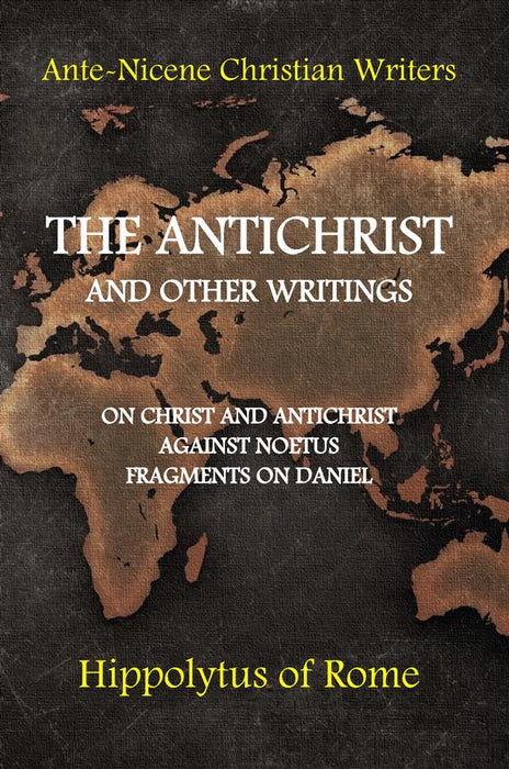 The Antichrist and other writings