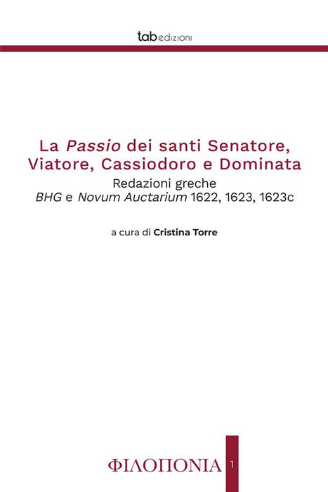La Passio dei santi Senatore, Viatore, Cassiodoro e Dominata