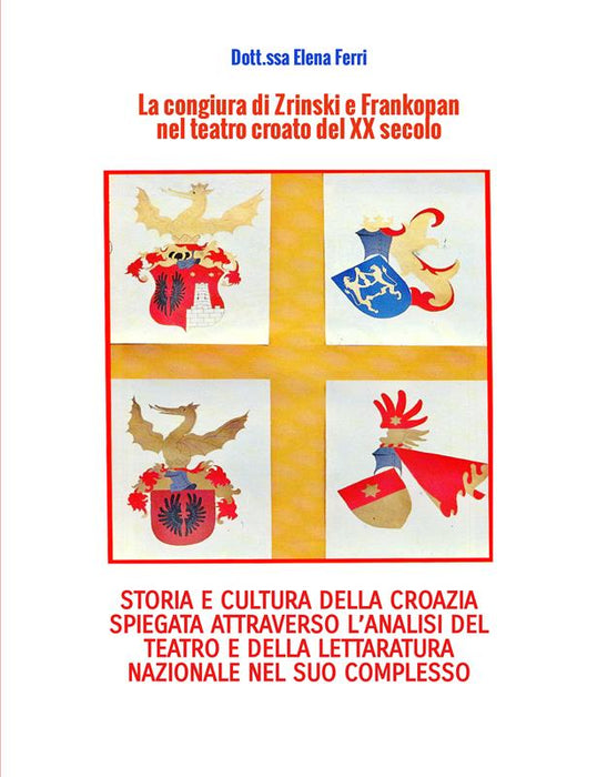 La congiura di Zrinski e Frankopan nel teatro croato del XX secolo