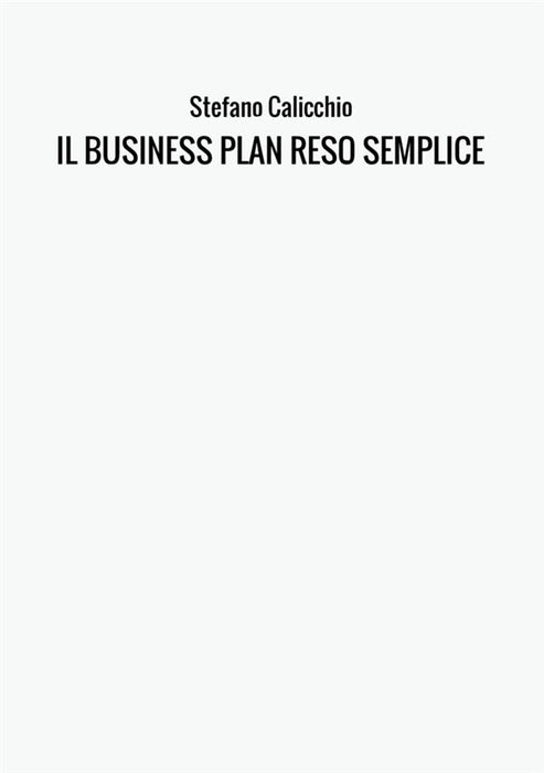 IL BUSINESS PLAN RESO SEMPLICE