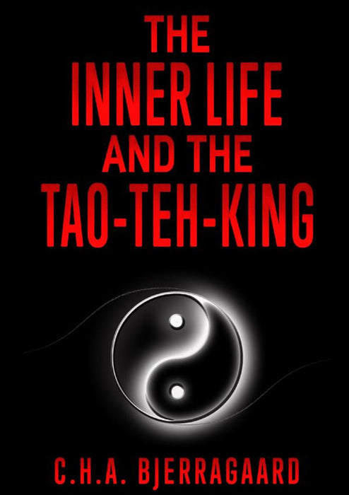 The inner life and the Tao-teh-king