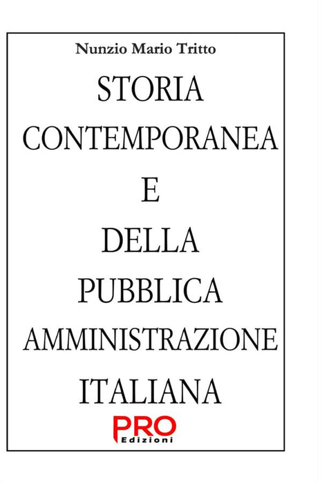 STORIA CONTEMPORANEA e della PUBBLICA AMMINISTRAZIONE ITALIANA