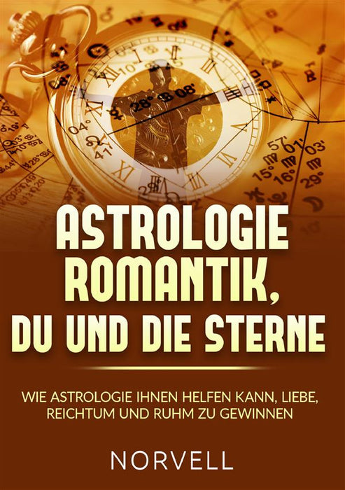 ASTROLOGIE ROMANTIK, DU  UND DIE STERNE