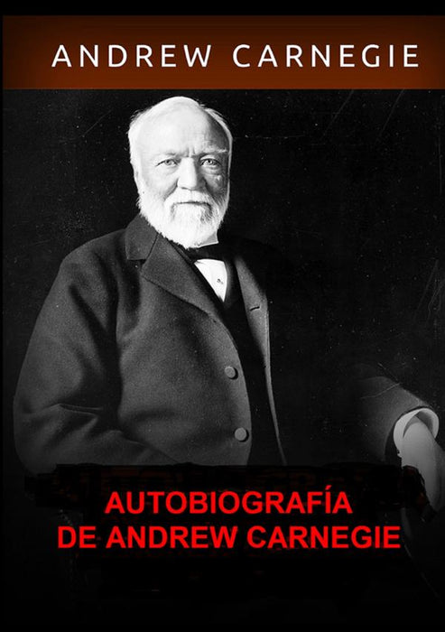 Autobiografía de Andrew Carnegie