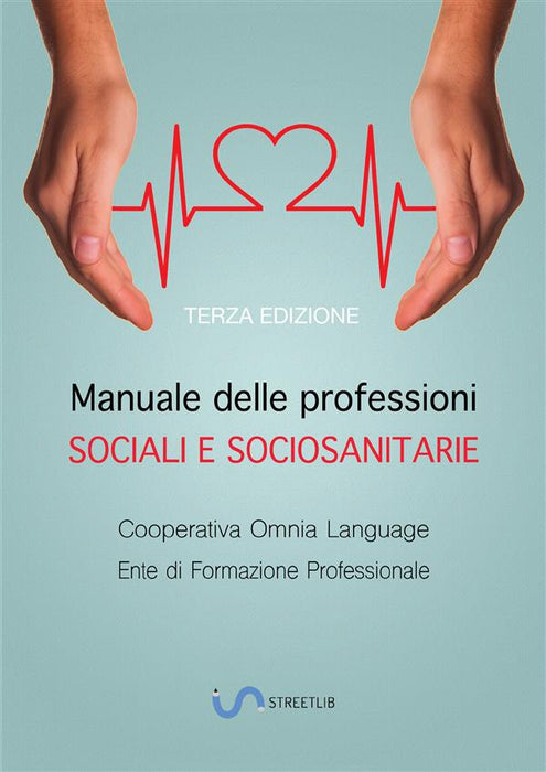 Manuale delle professioni sociali e sociosanitarie