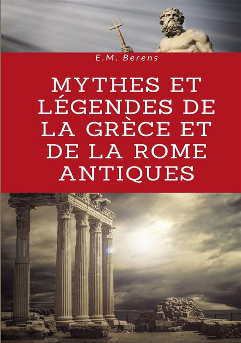 Mythes et légendes de la Grèce et de la Rome antiques