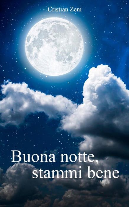 Buona notte, stammi bene