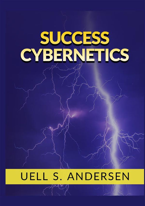 Success Cybernetics (Unabridged edition)