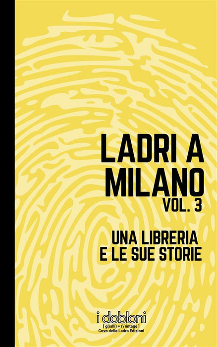 Ladri a Milano Vol. 3