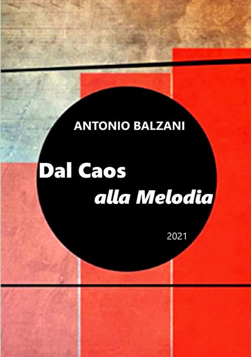 Dal Caos alla Melodia 21