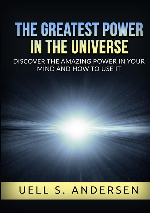 The greatest Power in the Universe (Unabridged edition)