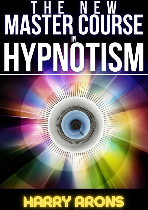 The New Master Course In Hypnotism