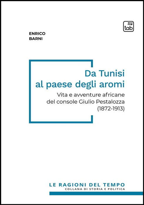 Da Tunisi al paese degli aromi