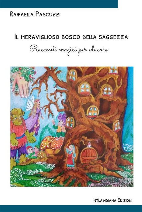 Il meraviglioso bosco della saggezza