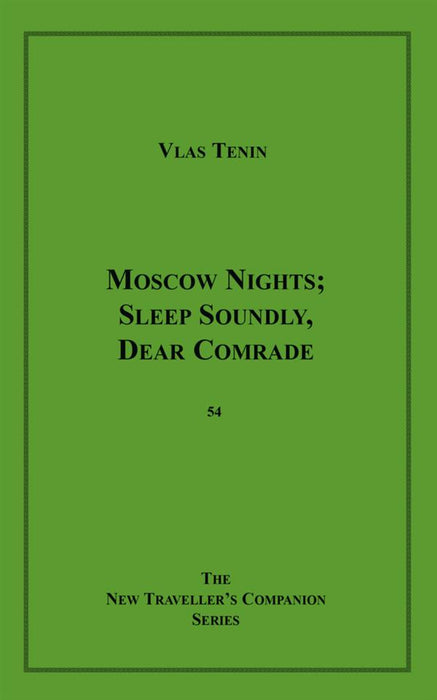 Moscow Nights: Sleep Soundly, Dear Comrade