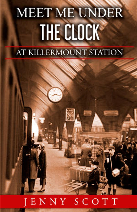 Meet Me Under The Clock at Killermount Station