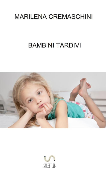 Bambini Tardivi