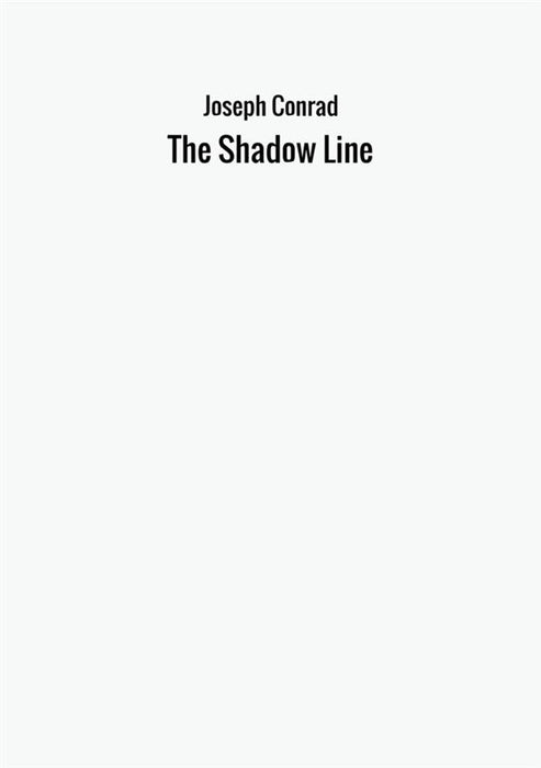 The Shadow Line