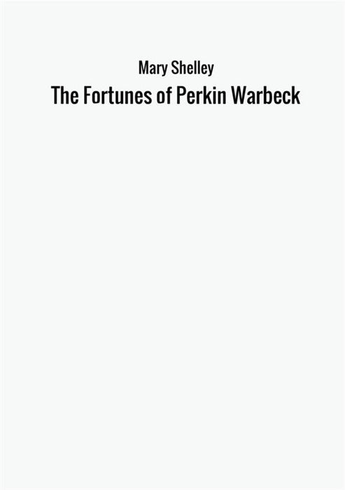 The Fortunes of Perkin Warbeck