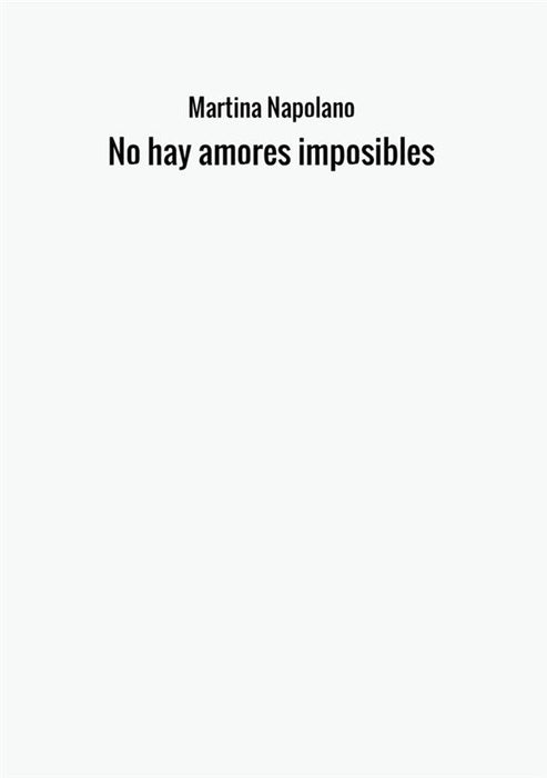 No hay amores imposibles