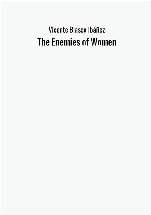 The Enemies of Women