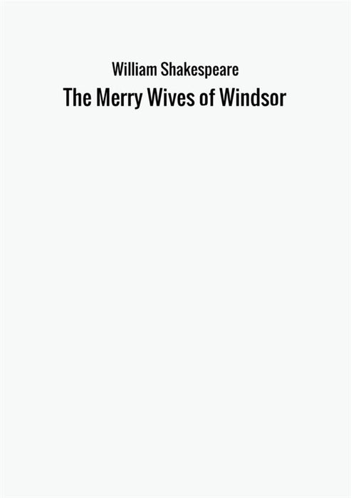 The Merry Wives of Windsor